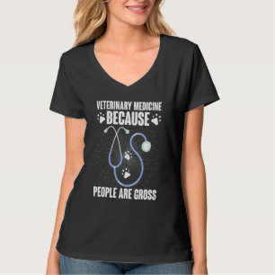 Camiseta Medicina Veterinária Porque as Pessoas São Repugna