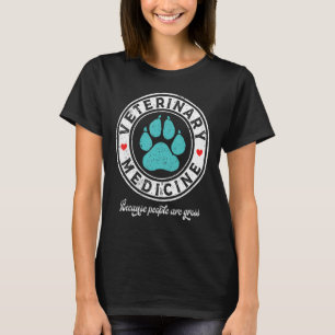 Camiseta Medicina Veterinária Vet Afetada Devido A Pessoas