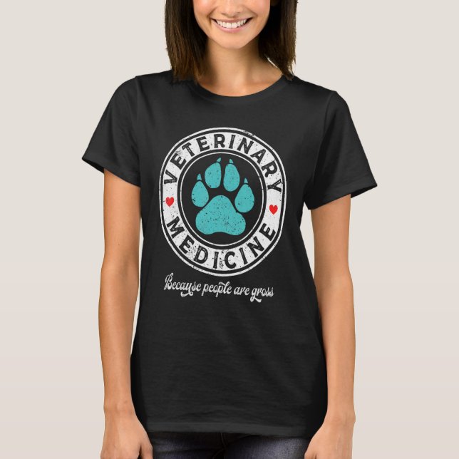 Camiseta Medicina Veterinária Vet Afetada Devido A Pessoas (Frente)