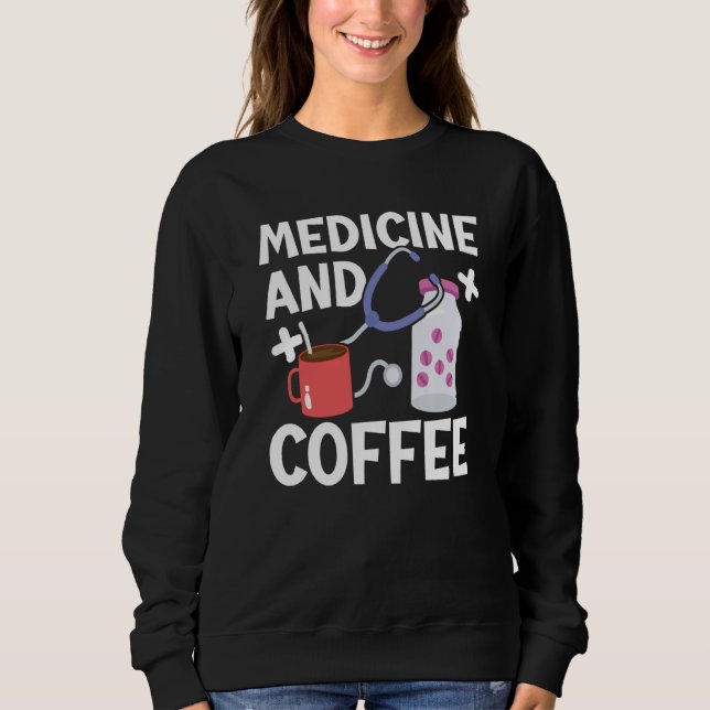 Camiseta Medicine And Coffee Doctor Hospital Physician Heal (Frente)