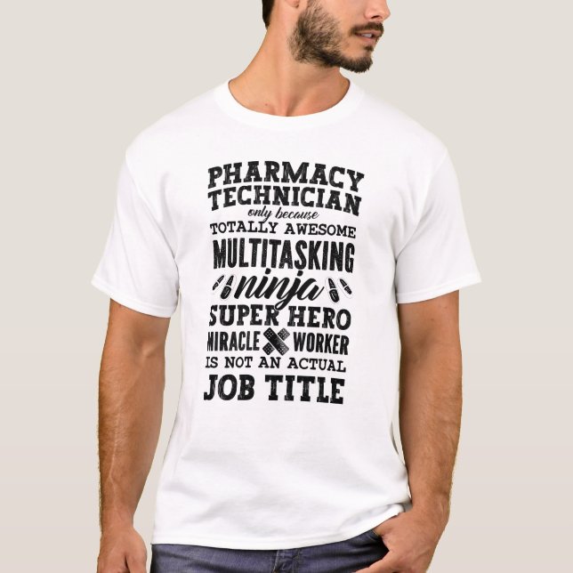 Camiseta Medicine Hero Tech Pharmacist Pharmacy Technician (Frente)