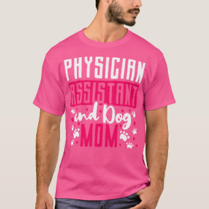 Camiseta Médico Assistente de Cachorro Mãe PA Mama Paw Cute