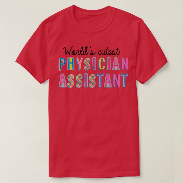 Camiseta Médico Assistente de Médico Oferece Mundos Mais Bo (Frente do Design)