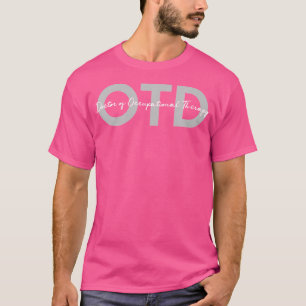 Camiseta Médico Da Terapêutica Ocupacional Otd