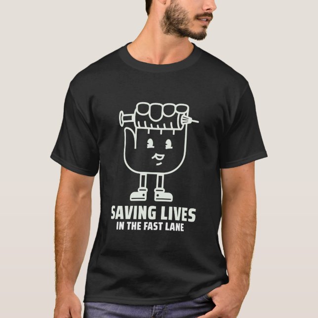 Camiseta Médico de emergência, salvando vidas na via rápida (Frente)