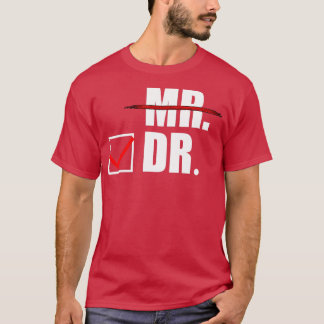 Camiseta Médico Presente para Homens para Ele PhD Masculino