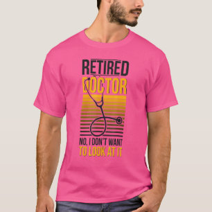 Camiseta Médico Reformado Revista Retiremen