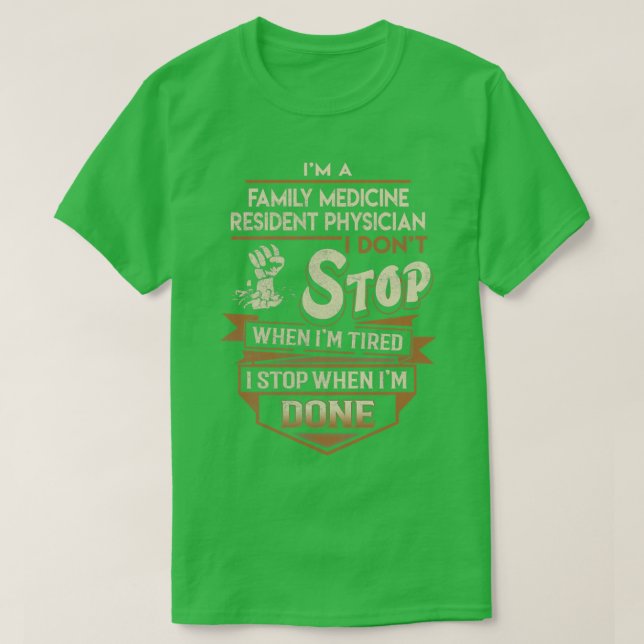 Camiseta Médico Residente Em Medicina Familiar Eu Paro Quan (Frente do Design)