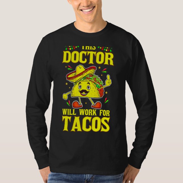 Camiseta Médico Taco Quote Cinco De Mayo (Frente)