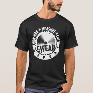 Camiseta Medida Engraçada Medida Corta Suar Repetir Woodwor