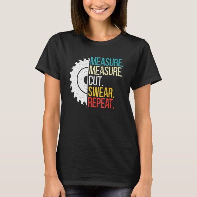 Camiseta Medida Medida Medida Cortar Suar Repetir Para Um H (Frente)