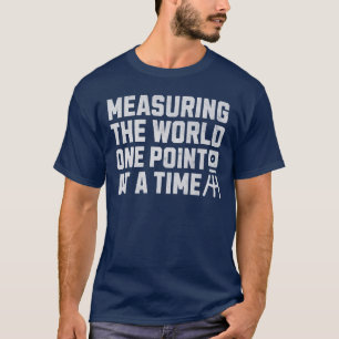 Camiseta Medindo O Inquérito Mundial Ou Cartografo