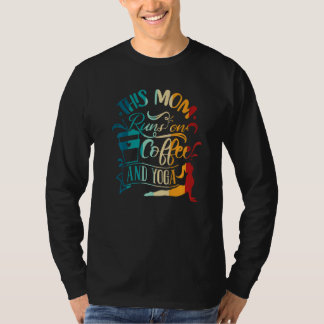 Camiseta Meditação De Yoga Esta Mãe Funciona No Café E Yoga