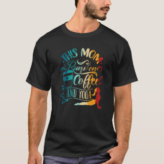 Camiseta Meditação De Yoga Esta Mãe Funciona No Café E Yoga