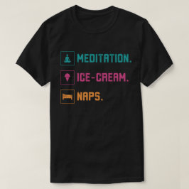 Camiseta Meditação, Sorvete, Sonecas