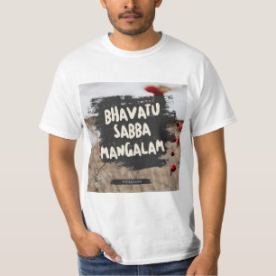 Camiseta Meditação Vipassana Bhavatu Sabba Mangalam