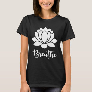 Camiseta Meditação Yoga Lotus Breathe Flower