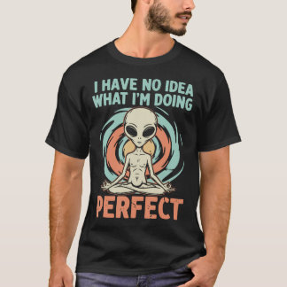 Camiseta Meditação Zen Alienígena Engraçada - Não Tenho a M