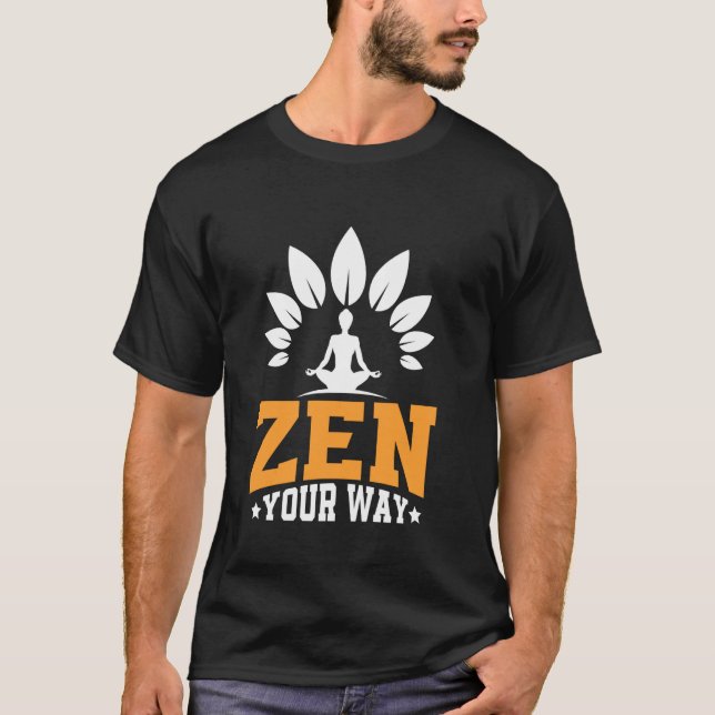 Camiseta Meditação Zen Your Way (Frente)