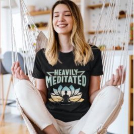 Camiseta Meditado Pesadamente - Yoga