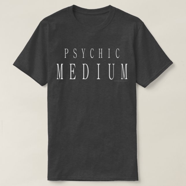 Camiseta Médium Psíquico (Frente do Design)