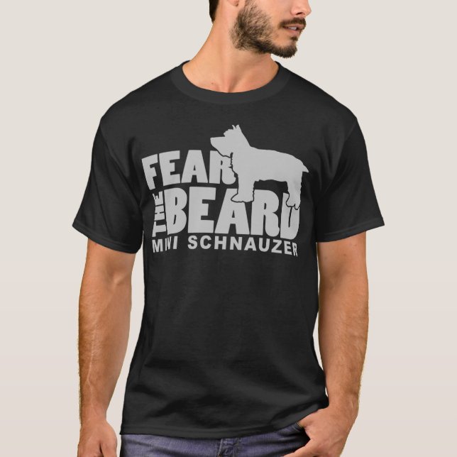 Camiseta Medo da Barba - Um Cachorro Mini Schnauzer Engraça (Frente)