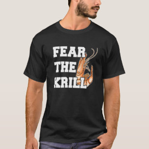 Camiseta Medo Da Citação De Krill Para Um Prado