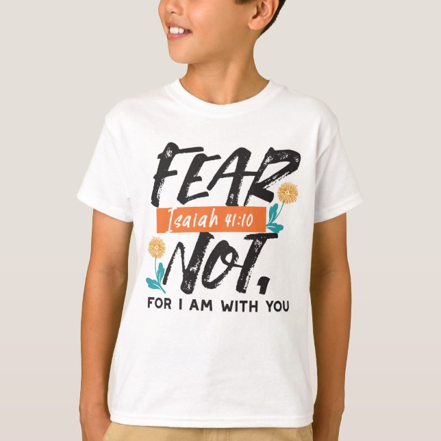 Camiseta Medo Não Bíblia Isaiah Verso Design Inspiracional (Frente)