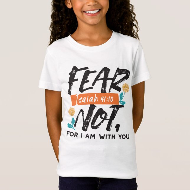 Camiseta Medo Não Bíblia Isaiah Verso Design Inspiracional (Frente)