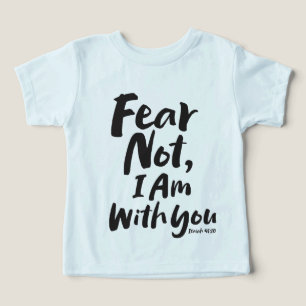Camiseta MEDO NÃO, estou com você Religioso - Isaiah 41:1