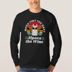 Camiseta Mega Pint Você Diz Alpaca O Vinho