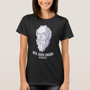 Camiseta Meh, bom o suficiente - Mediocrates Meme Engraçado