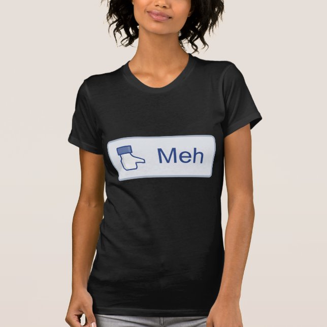 Camiseta Meh - Facebook (Frente)