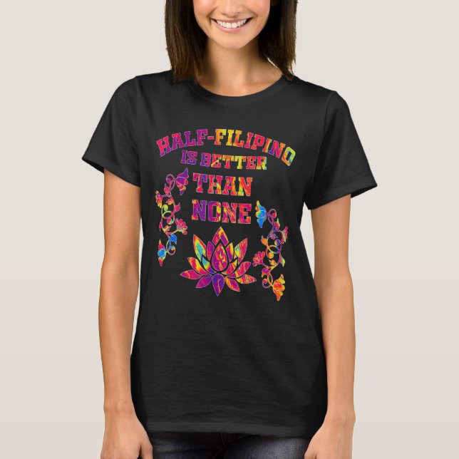 Camiseta Meia Filipina é melhor que nenhuma América filipin (Frente)