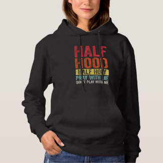 Camiseta Meia Hood Meia Sagrada Reze Comigo Não Brinque Com