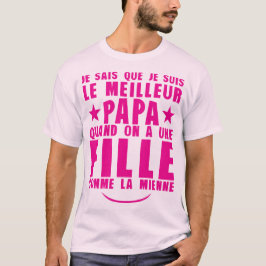 Camiseta meilleur papa fille comme la mienne citation famil