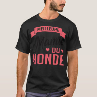 Camiseta Meilleure Mamie Du Monde 1