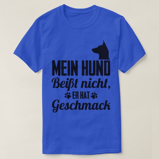 Camiseta Mein Hund beit nicht er hat Geschmack (Frente do Design)