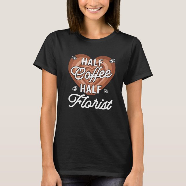 Camiseta Meio Café Half Florist (Frente)