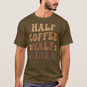 Camiseta Meio Café Meio Mineiro Engraçado