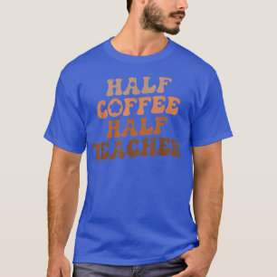 Camiseta Meio Café Professor Primeiro Dia da Escola