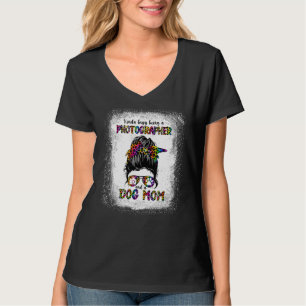 Camiseta Meio Ocupado Sendo Fotógrafo E Cachorro Mãe Mama