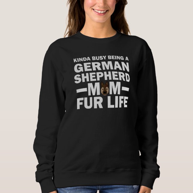 Camiseta Meio Ocupado Sendo Um Cachorro Mãe German shepherd (Frente)