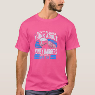 Camiseta Mel Badirt Shirt Honey Badger Lover Honey Badger