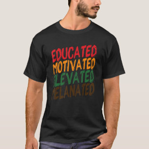 Camiseta Melanato Elevado E Elevado, Educado Pela História
