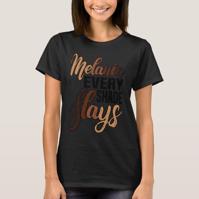 CAMISETA MELANIN EVERY SHADE SLAYS PRIDE (Frente)