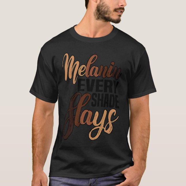 CAMISETA MELANIN EVERY SHADE SLAYS PRIDE (Frente)