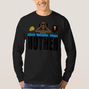 Camiseta Melanin Mãe Negra Dia de as mães Mãe Negra Matou M