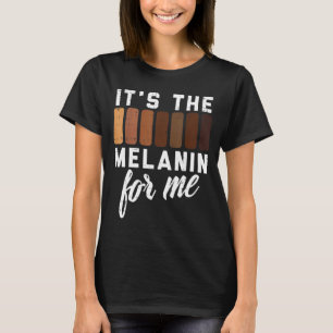 Camiseta Melanin Para Mim Orgulho Negro BHM Homens Africano