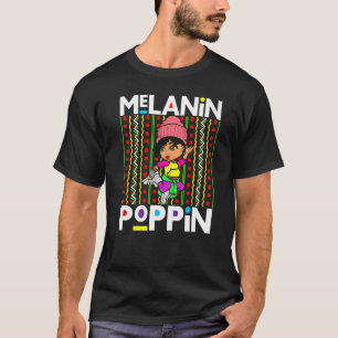 Camiseta Melanin Poppin Black Women Africa Brown Skin Girls